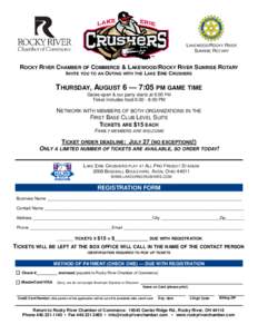 LAKEWOOD/ROCKY RIVER SUNRISE ROTARY ROCKY RIVER CHAMBER OF COMMERCE & LAKEWOOD/ROCKY RIVER SUNRISE ROTARY INVITE YOU TO AN OUTING WITH THE LAKE ERIE CRUSHERS