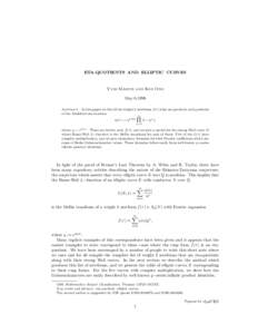 ETA-QUOTIENTS AND ELLIPTIC CURVES  Yves Martin and Ken Ono May 6,1996 Abstract. In this paper we list all the weight 2 newforms f (τ ) that are products and quotients of the Dedekind eta-function