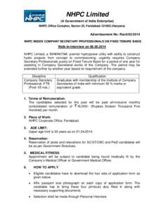 NHPC Limited (A Government of India Enterprise) NHPC Office Complex, Sector-33, FaridabadHaryana) Advertisement No: RecttNHPC NEEDS COMPANY SECRETARY PROFESSIONALS ON FIXED TENURE BASIS