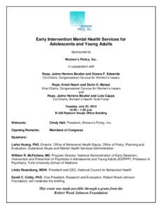 Early Intervention Mental Health Services for Adolescents and Young Adults Sponsored by Women’s Policy, Inc. in cooperation with Reps. Jaime Herrera Beutler and Donna F. Edwards