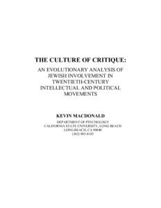 Religion and politics / Antisemitism / Culture / Religious identity / The Culture of Critique series / Kevin B. MacDonald / Jewish culture / Jews / American Jewish Committee / Jewish history / Religion / Ethnocentrism