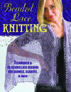 Lace / Knitting / Sheep wool / Lace knitting / Crochet / Casting on / Yarn over / Yarn / Binding off / Textile arts / Needlework / Crafts