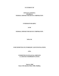 Finance / Financial services / Financial institutions / Savings and loan association / Deposit insurance / Federal Savings and Loan Insurance Corporation / Federal Deposit Insurance Reform Act / Sheila Bair / Federal Deposit Insurance Corporation / Bank regulation in the United States / Financial regulation