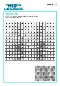 SeriesWORD SEARCH Find the twelve months of the year in the grid, for example: am Faoilleach Words can be read in any direction.