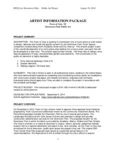 RFQ Cary Downtown Park - Public Art Project  August 18, 2014 ARTIST INFORMATION PACKAGE Town of Cary, NC