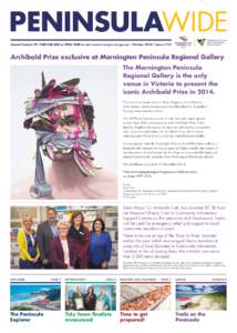 Council Contact: Phoror visit www.mornpen.vic.gov.au | October 2014 | Issue #113  Archibald Prize exclusive at Mornington Peninsula Regional Gallery The Mornington Peninsula Regional Gallery is t