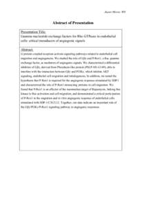 Japan-Mexico WS  Abstract of Presentation Presentation Title: Guanine nucleotide exchange factors for Rho GTPases in endothelial cells: critical transducers of angiogenic signals