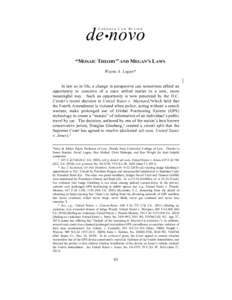 de•novo CARDOZO LAW REVIEW “MOSAIC THEORY” AND MEGAN’S LAWS Wayne A. Logan* In law as in life, a change in perspective can sometimes afford an