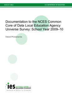 NCES 2011-349rev  U.S. DEPARTMENT OF EDUCATION Documentation to the NCES Common Core of Data Local Education Agency