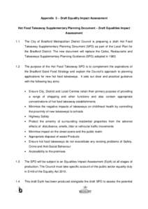 Appendix 3 – Draft Equality Impact Assessment  Hot Food Takeaway Supplementary Planning Document – Draft Equalities Impact Assessment 1.1