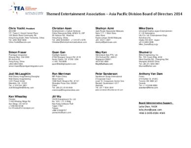 Themed Entertainment Association – Asia Pacific Division Board of Directors[removed]Chris Yoshii, President Christian Aaen