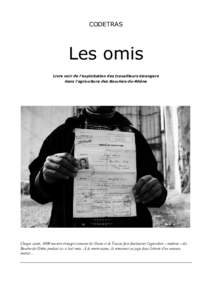 CODETRAS  Les omis Livre noir de l’exploitation des travailleurs étrangers dans l’agriculture des Bouches-du-Rhône