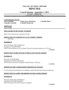 VILLAGE OF POINT EDWARD  MINUTES Council Meeting – September 1, 2011 8:15 a.m. – Holiday Inn Venetian Blvd., Point Edward, Ontario