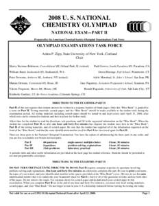 2008 U. S. NATIONAL CHEMISTRY OLYMPIAD NATIONAL EXAM—PART II Prepared by the American Chemical Society Olympiad Examinations Task Force  OLYMPIAD EXAMINATIONS TASK FORCE