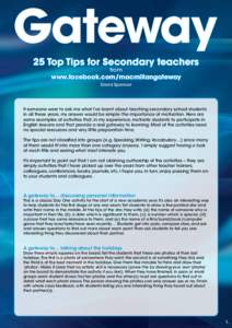 25 Top Tips for Secondary teachers from www.facebook.com/macmillangateway David Spencer