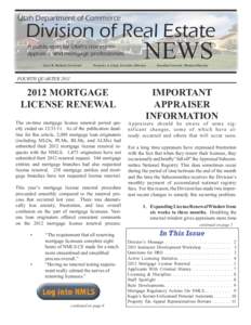 Utah Department of Commerce  Division of Real Estate A publication for Utah’s real estate, appraisal, and mortgage professionals. Gary R. Herbert, Governor