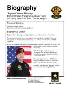 Biography Sergeant Travis Downing Demonstration Parachutist, Black Team  U.S. Army Parachute Team, “Golden Knights”