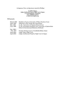 A Japanese View on Questions raised by Phillips by UEDA Takuya Judge, Intellectual Property High Court of Japan[removed]Kasumigaseki, Chiyoda-ku Tokyo[removed]JAPAN [removed]