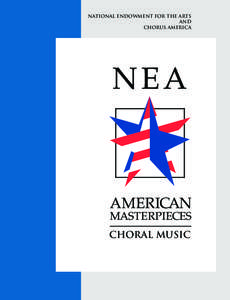 National Endowment for the Arts and Chorus America National Endowment for the Arts and Chorus America