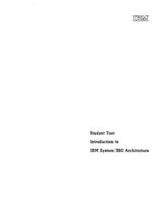 Interrupts / Instruction set architectures / Computing platforms / Central processing unit / IBM System/360 architecture / Program status word / Multiprogramming / Computer multitasking / Channel I/O / Computer architecture / Computing / Computer engineering