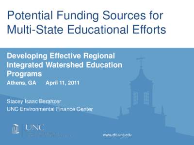 Potential Funding Sources for Multi-State Educational Efforts Developing Effective Regional Integrated Watershed Education Programs Athens, GA