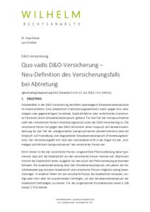 Dr. Anja Mayer Lars Winkler D&O-Versicherung  Quo vadis D&O-Versicherung –