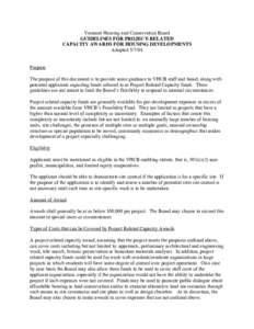 Vermont Housing and Conservation Board GUIDELINES FOR PROJECT-RELATED CAPACITY AWARDS FOR HOUSING DEVELOPMENTS Adopted[removed]Purpose The purpose of this document is to provide some guidance to VHCB staff and board, alon