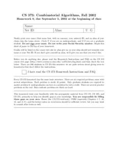 CS 373: Combinatorial Algorithms, Fall 2002 Homework 0, due September 5, 2002 at the beginning of class Name: Net ID: