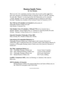 1  Bunton family Notes. By Noel Murphy There are only a few tantalising mentions in the early records of what might have been early ancestors of the Bunton family of Limerick of the 19th and 20th Centuries.