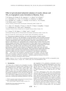 JOURNAL OF GEOPHYSICAL RESEARCH, VOL. 108, NO. D8, 4249, doi:[removed]2002JD003070, 2003  Effect of petrochemical industrial emissions of reactive alkenes and NOx on tropospheric ozone formation in Houston, Texas T. B. Ry