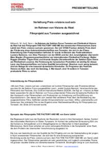 PRESSEMITTEILUNG  Verleihung Preis «visions sud est» im Rahmen von Visions du Réel: Filmprojekt aus Tunesien ausgezeichnet