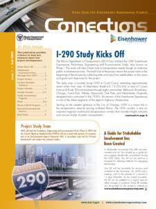 News from the Eisenhower Expressway Project  Issue 1 • Fall 2009 In this Issue This publication provides