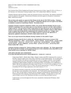 MINUTES FOR COMMITTEE POST COMMISSION MEETING PAGE 1 AUGUST 29, 2014 The Tennessee Peace Officer Standards and Training Commission met on Friday, August 29, 2014, at 9:30 a.m., at the Tennessee Law Enforcement Training A