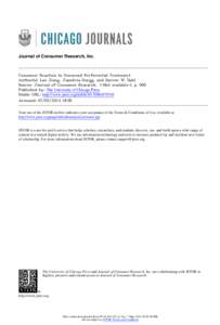 Journal of Consumer Research, Inc.  Consumer Reaction to Unearned Preferential Treatment Author(s): Lan Jiang, Joandrea Hoegg, and Darren W. Dahl Source: Journal of Consumer Research, (-Not available-), p. 000 Published 