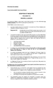 PROVINCE DE QUÉBEC  VILLE DE SALABERRY-DE-VALLEYFIELD ADOPTION ET REGISTRE RÈGLEMENT 276