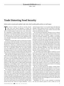 june 1, 2013  Trade Distorting Food Security India needs to stand up for global trade rules which enable public policies to end hunger.  T