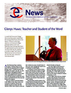 the newsletter of emmanuel college – summer[removed]Glenys Huws: Teacher and Student of the Word Photograph: Victoria Alumni Office