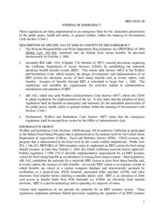 ORD #[removed]FINDING OF EMERGENCY These regulations are being implemented on an emergency basis for the immediate preservation of the public peace, health and safety, or general welfare, within the meaning of Government 