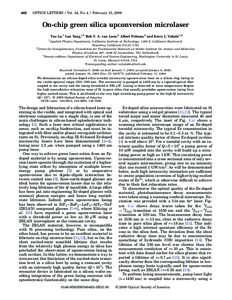 482  OPTICS LETTERS / Vol. 34, No. 4 / February 15, 2009 On-chip green silica upconversion microlaser Tao Lu,1 Lan Yang,1,3 Rob V. A. van Loon,2 Albert Polman,2 and Kerry J. Vahala1,*