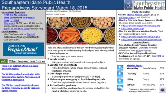 Southeastern Idaho Public Health Preparedness Storyboard March 18, 2015 International Awareness H7N9 Bird Flu continues. MERS-CoV remains on the radar. Ebola)