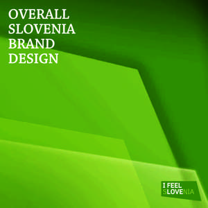 Slovenia Brand | Overall Brand Delogo  Introduction The Overall Slovenia Brand Design manual, Version 1, comprises two main parts.