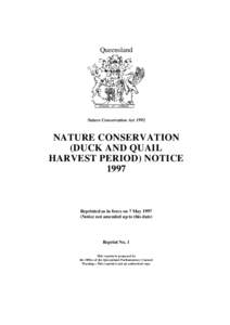 Queensland  Nature Conservation Act 1992 NATURE CONSERVATION (DUCK AND QUAIL