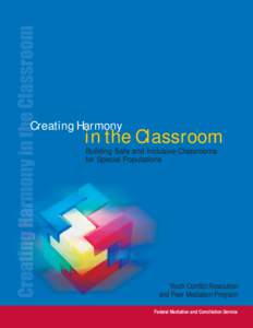 Creating Harmony  in the Classroom Building Safe and Inclusive Classrooms for Special Populations