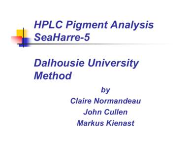 HPLC Pigment Analysis SeaHarre-5 Dalhousie University Method by Claire Normandeau