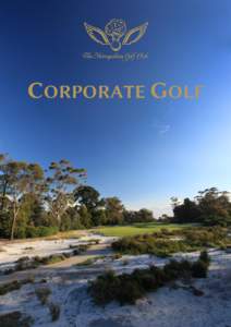 CORPORATE GOLF  INTRODUCTION With over 100 years of tradition and experience, The Metropolitan Golf Club has earned its reputation for being one of the finest Golf Clubs in Australia. Located along the famous Sandbelt i