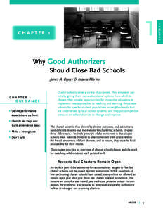 Why Good Authorizers Should Close Bad Schools James A. Peyser & Maura Marino CHAPTER 1