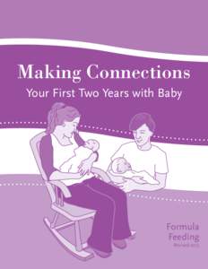 Making Connections Your First Two Years with Baby Formula Feeding Revised 2013