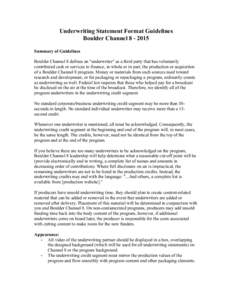 Underwriting Statement Format Guidelines Boulder ChannelSummary of Guidelines Boulder Channel 8 defines an 