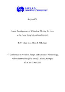 Reprint 871  Latest Developments of Windshear Alerting Services at the Hong Kong International Airport  P.W. Chan, C.M. Shun & M.L. Kuo