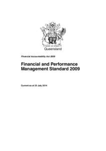 Queensland Financial Accountability Act 2009 Financial and Performance Management Standard 2009